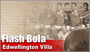 Flash Bola: Edwellington Villa
